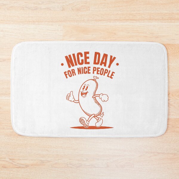 Item preview, nice day for nice people, sausage designed and sold by notorius12.