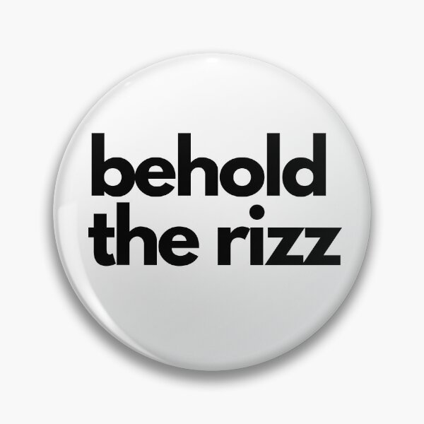 Item preview, behold the rizz - funny sarcastic quote designed and sold by PrettyPinkSkies.