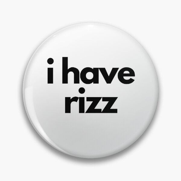 Item preview, i have rizz designed and sold by PrettyPinkSkies.