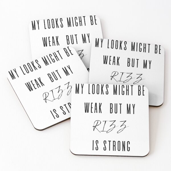 Item preview, My looks might be weak but my rizz is strong designed and sold by PrettyPinkSkies.