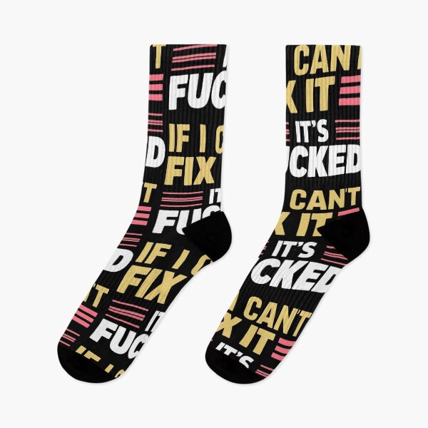 Item preview, If I Can't Fix It, It's Fucked designed and sold by PlanetMarker.