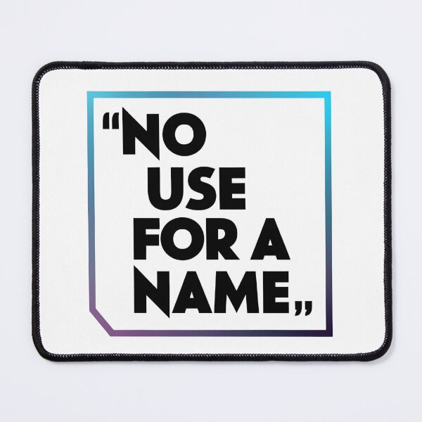 Item preview, No Use for a Name designed and sold by heepop.