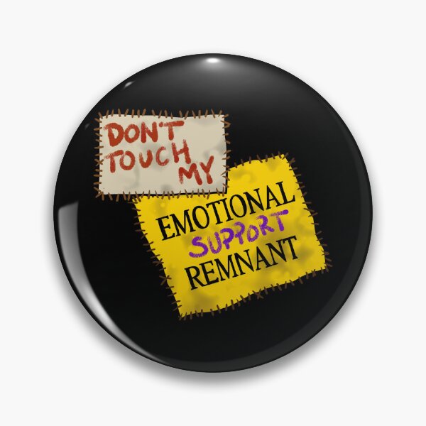 Item preview, Don't Touch My Emotional Support Remnant designed and sold by DRIndiana.