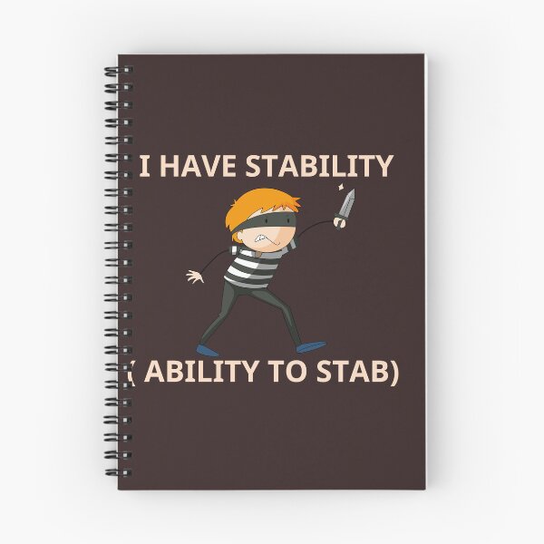 Item preview, I have stability (Ability to stab) designed and sold by abdelnaser baghot.