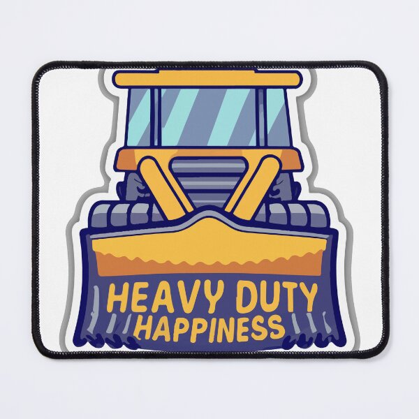 Item preview, Heavy Duty Happiness Front Loader Cartoon designed and sold by NiftyWrx.