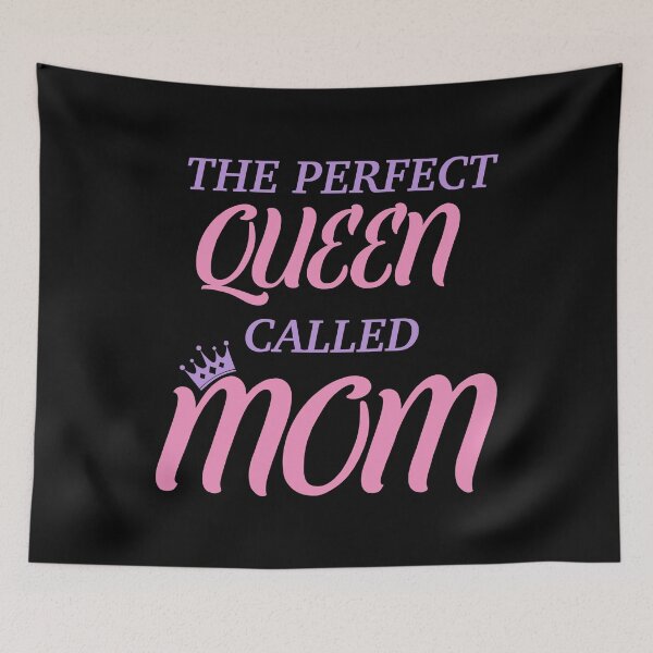 Item preview, The perfect queen called mom designed and sold by Josie37.