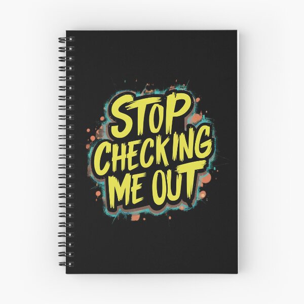 Item preview, Stop Checking Me Out designed and sold by PlanetMarker.