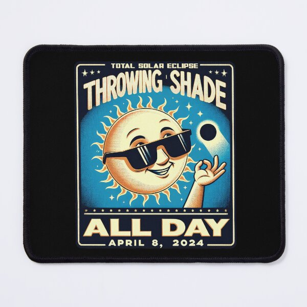 Item preview, Throwing Shade All Day-funny Total Solar Eclipse gift idea designed and sold by BRtisticDesigns.