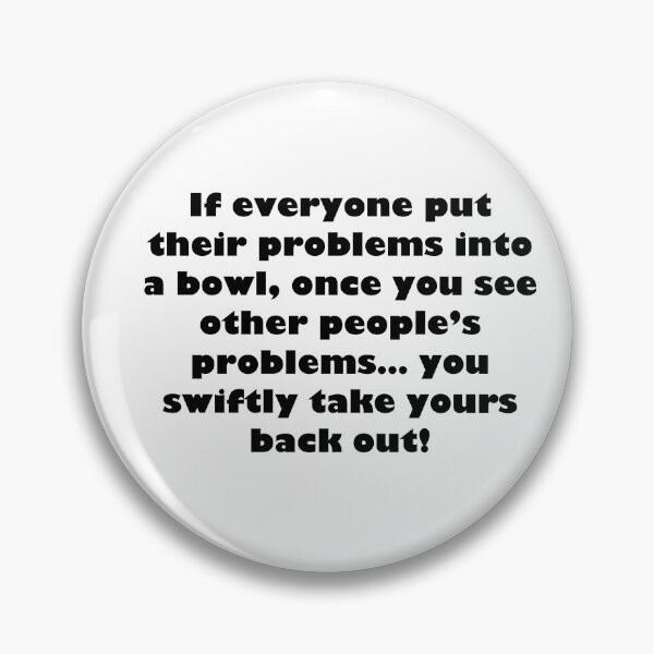 Item preview, Problems quote designed and sold by Lofty72.