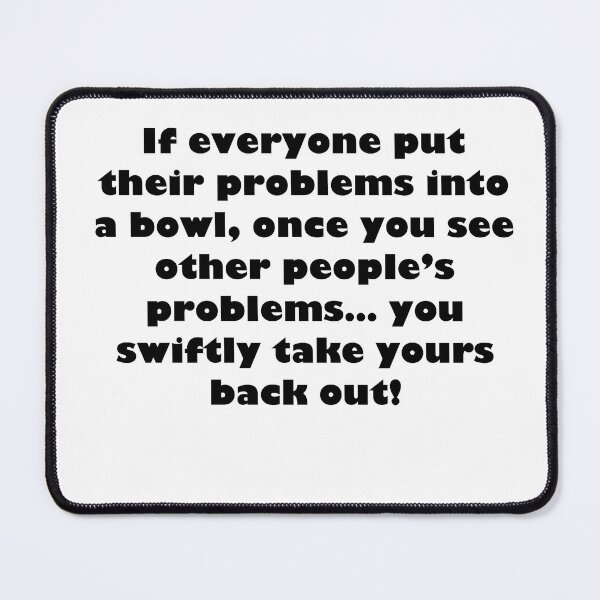 Item preview, Problems quote designed and sold by Lofty72.