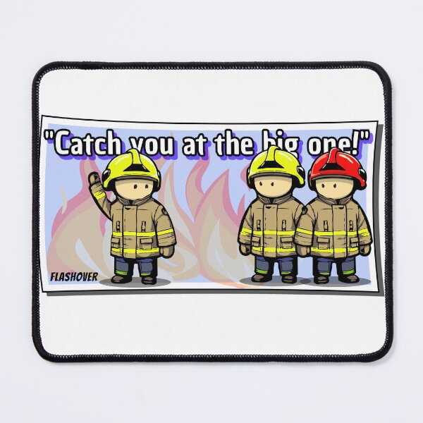 Item preview, Catch you at the big one! designed and sold by Flashover.