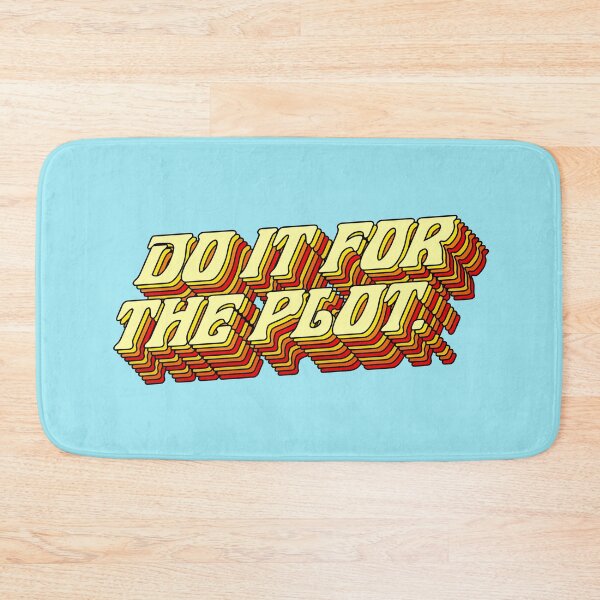 Item preview, Do It For The Plot, Typography Quote American Slang Colorful Letters, Gen X 3D Writing Phrase Sayings Millennial designed and sold by 83oranges.com.
