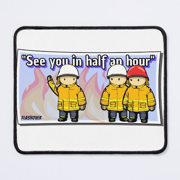 Item preview, See you in half an hour designed and sold by Flashover.