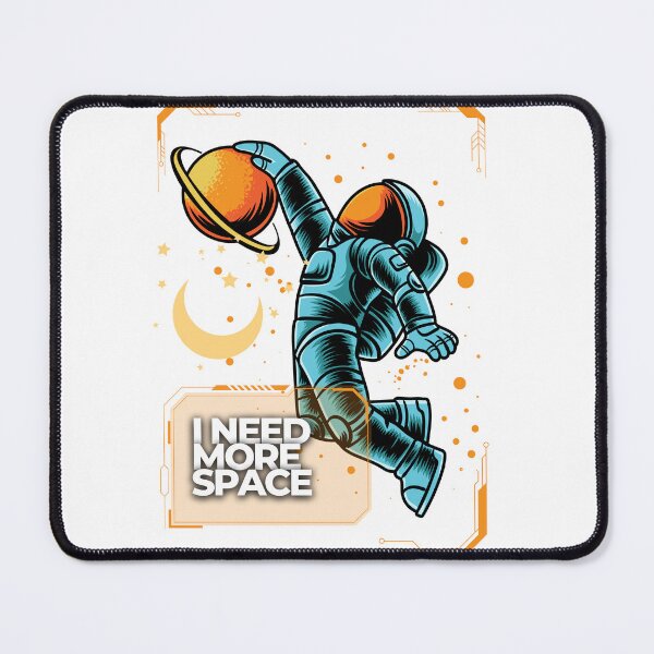 Item preview, Need More Space designed and sold by YVESTEP.