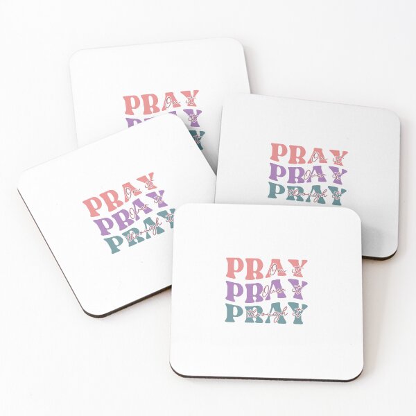 Item preview, Pray on it  Pray over it Pray through it  designed and sold by HerMindSpeaks.