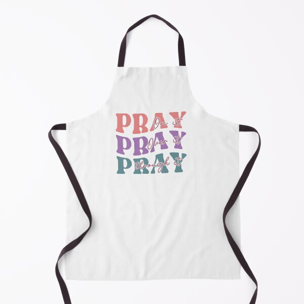 Item preview, Pray on it Pray over it Pray through it designed and sold by HerMindSpeaks.