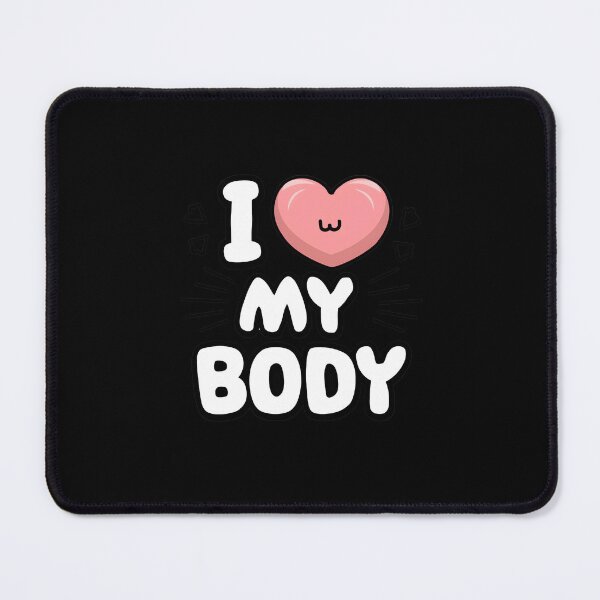 Item preview, I Love My Body designed and sold by Itsheartshop.