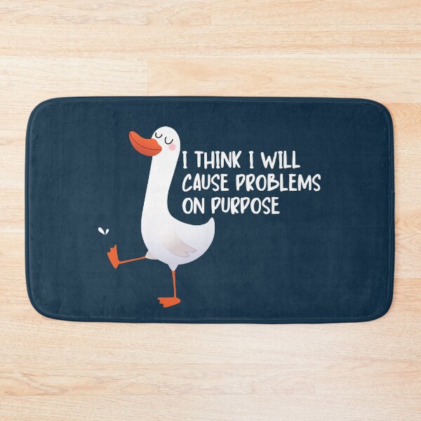 Item preview, I think I will cause problems on purpose designed and sold by Neadoodles.