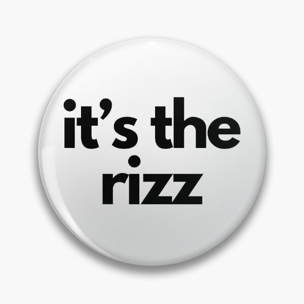 Item preview, it's the rizz - funny sarcastic quote designed and sold by PrettyPinkSkies.