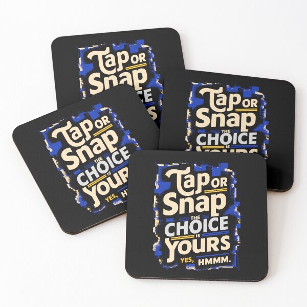 Item preview, Tap or Snap The Choice is Yours designed and sold by CoolCrazyQuirky.