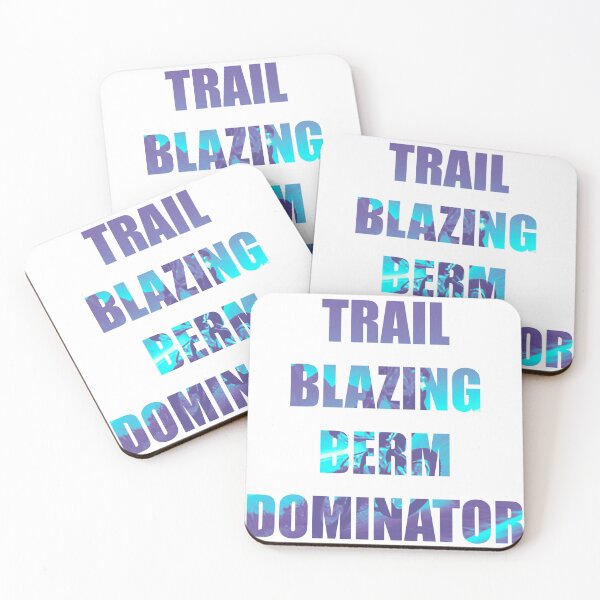 Item preview, Berm Dominator: Blaze Your Trail designed and sold by GrizzlyCollective.