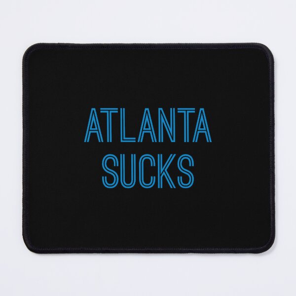 Item preview, Atlanta Sucks (Carolina Blue Text) designed and sold by CosyOutlet.