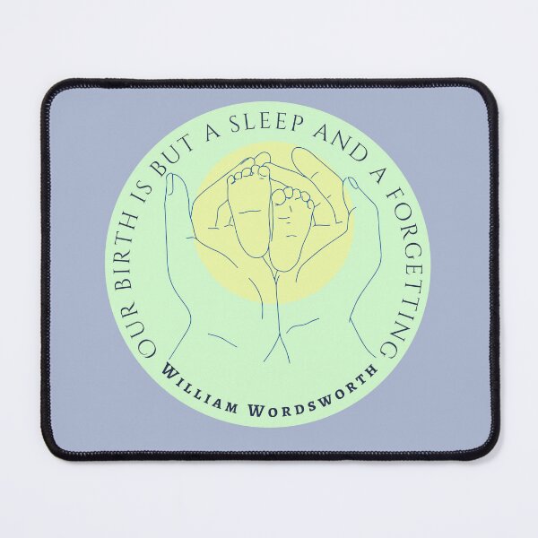 Item preview, Copy of William Wordsworth quote: Our birth is but a sleep and a forgetting... designed and sold by artbleed.