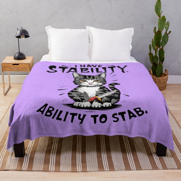 Item preview, I have stability ability to stab funny cat lovers qoute designed and sold by cocochi.