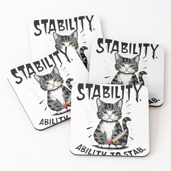 Item preview, I have stability ability to stab funny cat lovers qoute designed and sold by cocochi.