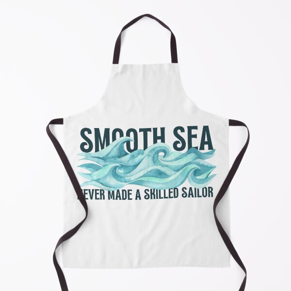 Item preview, Smooth sea never made a skilled sailor designed and sold by MaddieMaddox.