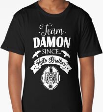Team Damon Since Hello Brother. Long T-Shirt