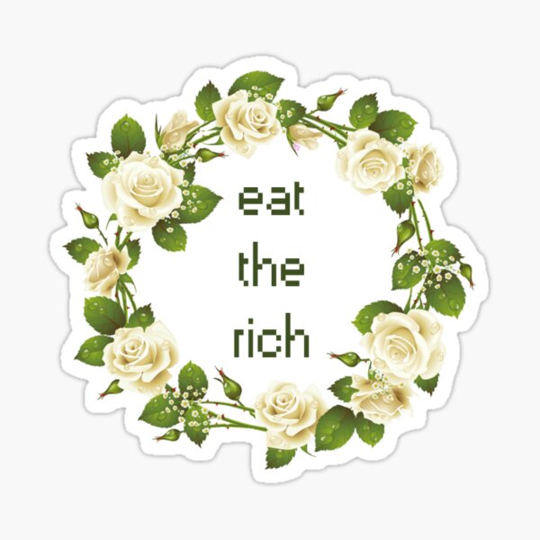 Eat The Rich Sticker