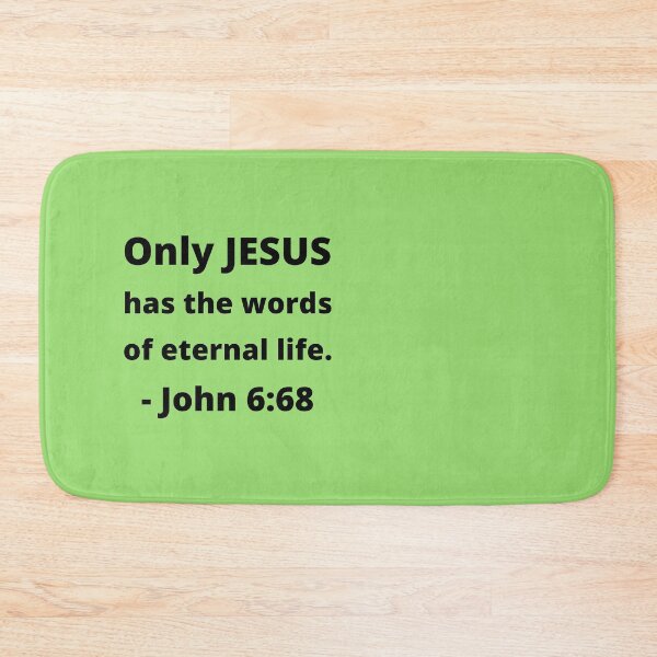 Item preview, John 6:68 Only JESUS has the words of eternal life v2 designed and sold by MGonline.