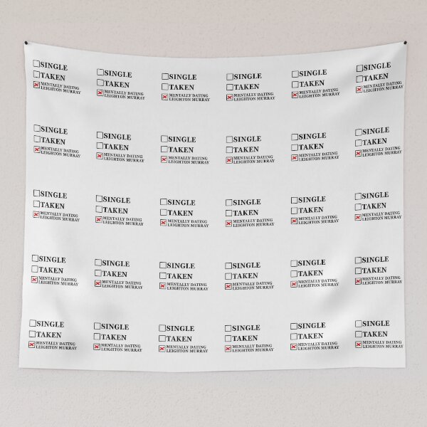 Item preview, Single Taken Mentally Dating Leighton Murray designed and sold by muchhappier.