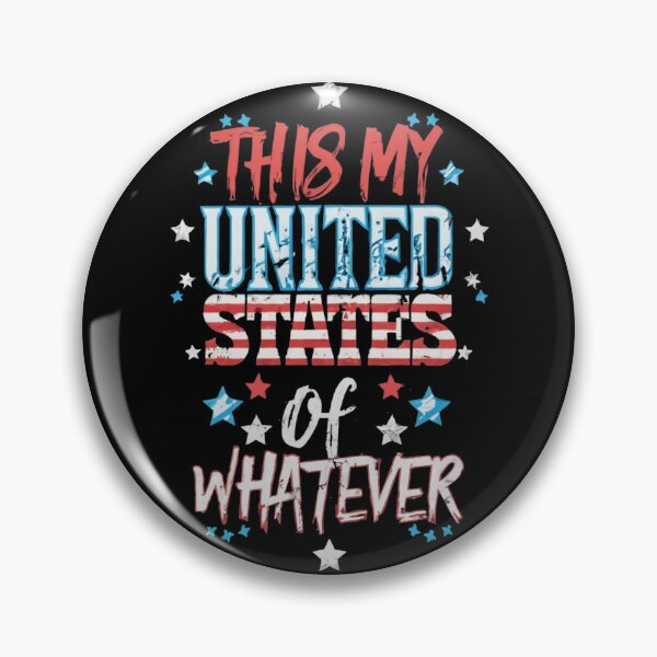 Item preview,  This is my united states of whatever (best on Black) designed and sold by Corpsecutter.