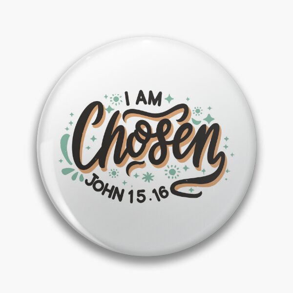 Item preview, Christian Typography: I am Chosen - John 15:16 Verse Design designed and sold by HahaHandlesHub.