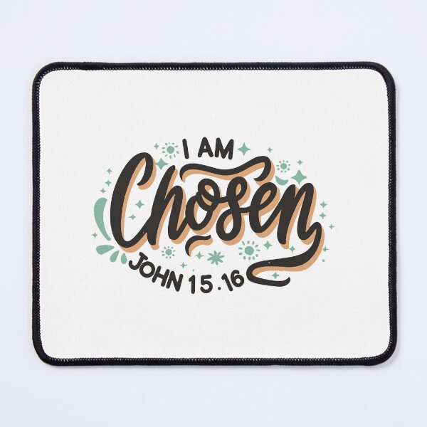Item preview, Christian Typography: I am Chosen - John 15:16 Verse Design designed and sold by HahaHandlesHub.
