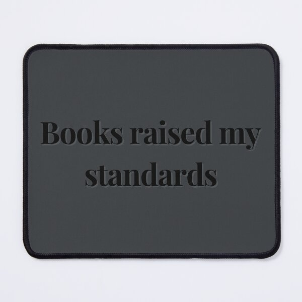 Item preview, Books Raised My Standards designed and sold by Megurix.