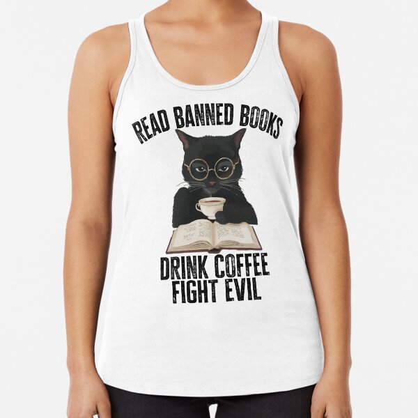 Item preview, Read Banned Books. Drink Coffee. Fight Evil. designed and sold by Angry Swan Designs.