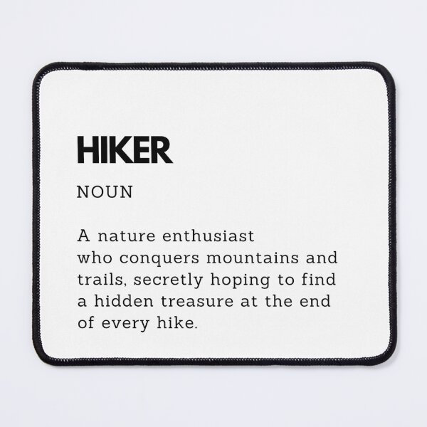 Item preview, Hiker Definition Funny Gift for Hiking Lovers designed and sold by PakoArtStudio.