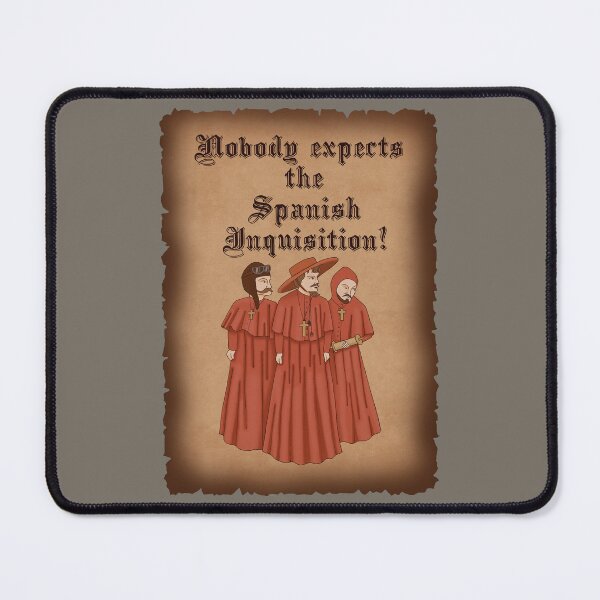 Item preview, Nobody expects the Spanish Inquisition designed and sold by kassandra369.