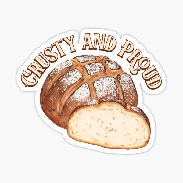 Item preview, Crusty and Proud Sourdough designed and sold by HolidayBug.