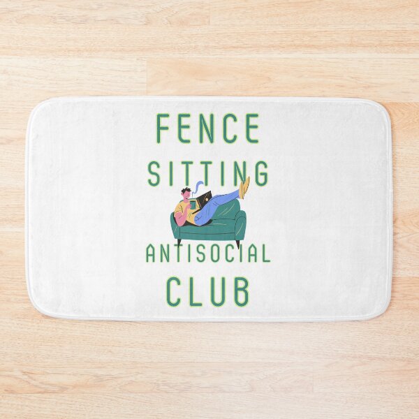 Item preview, Fence Sitting Antisocial Club designed and sold by Pine-Shop.