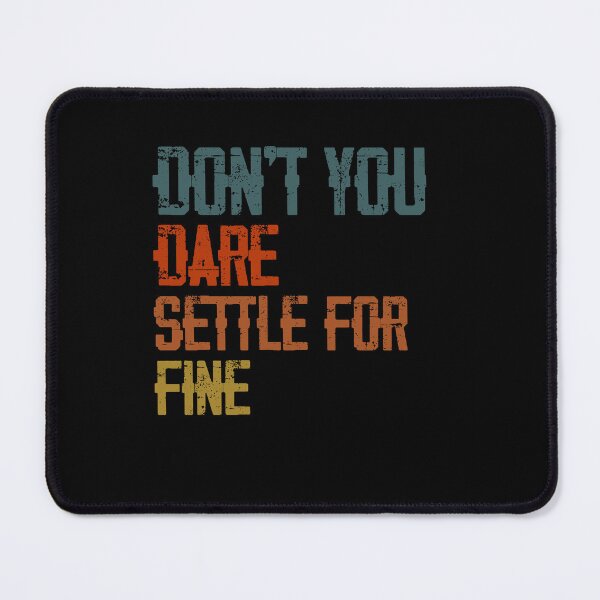 Item preview, don't you dare settle for fine designed and sold by belladesign7.