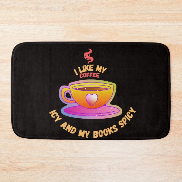 Item preview, I Like My Coffee Icy And My Books Spicy designed and sold by ZIZZO 22.