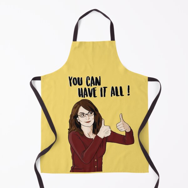 Item preview, You Can Have It All - Liz Lemon - 30 Rock designed and sold by PopShopDesignFR.