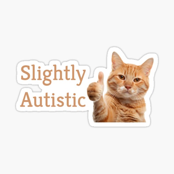 Item preview, Slightly Autistic Cat thumbs up designed and sold by CosmicOrangeCat.