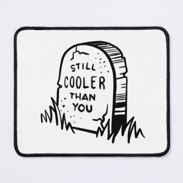 Item preview, Still Cooler than you designed and sold by DanielaMiazzo.