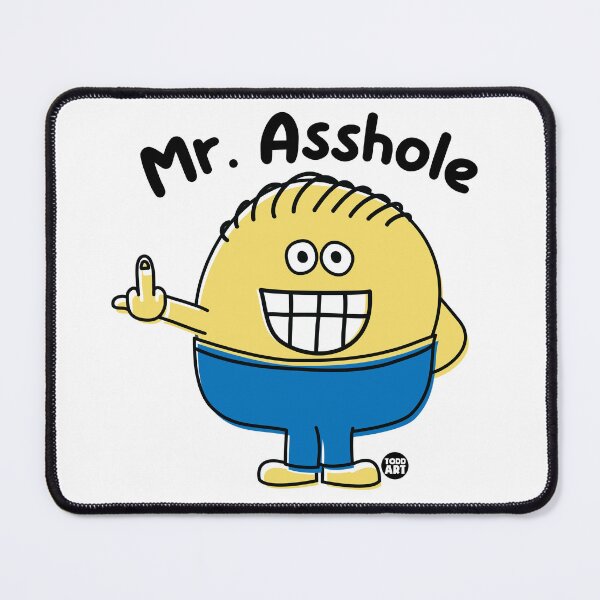 Item preview, MR. Asshole designed and sold by TODD GOLDMAN.