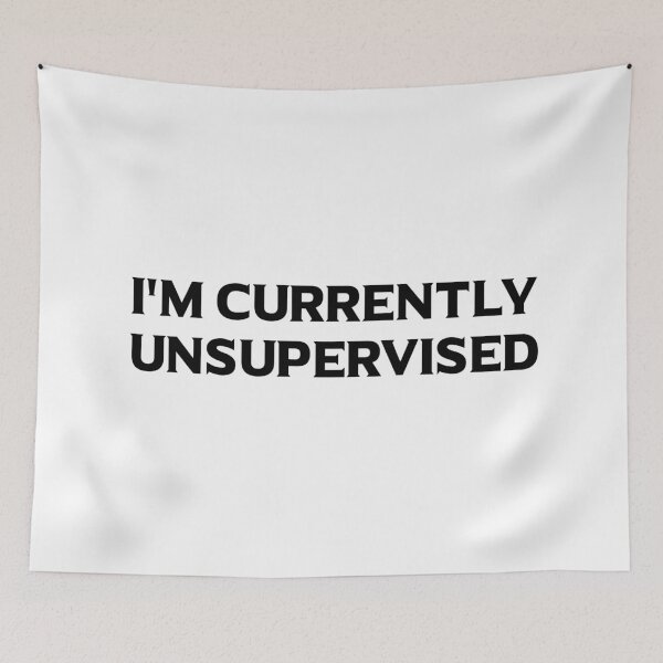 Item preview, I'm Currently Unsupervised designed and sold by 101univers.